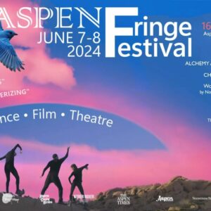 Aspen Fringe Festival at Wheeler Opera House