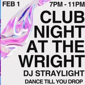 Club Night at the Wright poster